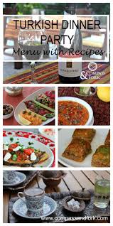 You've marked the date on your calendar. Turkish Dinner Party Menu With Recipes Easy Entertaining At Home Www Compassandfork Com Dinner Party Menu Dinner Party Recipes Easy Vegetarian Dinner
