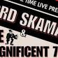 Lord Skaman + The Magnificent 7 - Supported by The event image