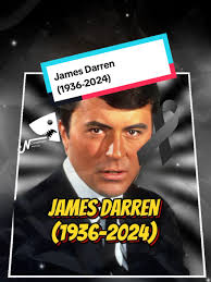 Descanse en Paz James Darren (02/09/24) #JamesDarren #Actor #noticias  #nathzzi #mexico #RIP #QEPD #DEP #noticia #news #EstadosUnidos  #GloriaTerlitsky #EvyNorlund #GoodbyeCruelWorld #HerRoyalMajesty ...