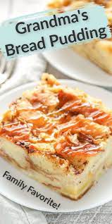 Grandma S Bread Pudding In 2020 Easter Desserts Recipes Bread Pudding Easy Desserts