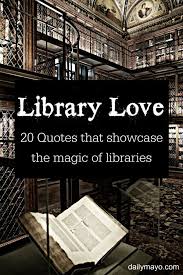 20 Quotes About Libraries Library Quotes Library Memes 20th Quote
