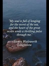 It Does Long For The Sea Ocean Quotes Words Beach Quotes