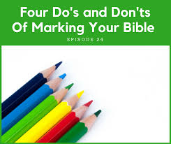 four bible study dos and donts of marking your bible the