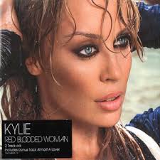 Also known mononymously as kylie) is an australian singer, songwriter and actress. Kylie Minogue Red Blooded Woman Can T Stop The Pop