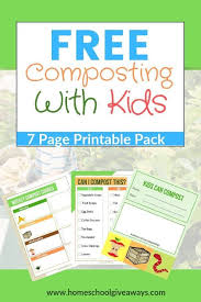 Composting With Kids Free Printables Pack Homeschool Giveaways Printables Free Kids Printables Kids Compost