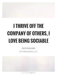 Sociable Quotes Sociable Sayings Sociable Picture Quotes