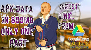 How To Download Bully Highly Compressed In 800mb Direct Link From Googledrive Apk Data One Link
