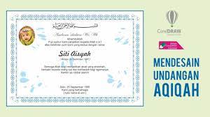Anda bisa dengan mudah mudah custom template undangan aqiqah yang sudah kami buatkan khusus untuk anda di atas. Membuat Undangan Aqiqah Sederhana Dengan Coreldraw Youtube