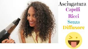 Come asciugare i capelli ricci con il phon? Asciugatura Capelli Ricci Senza Diffusore Youtube