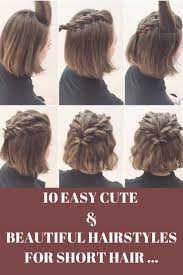 Short hairstyles for women can offer a lot of advantages. 10 Cute Hairstyles For Short Hair 2019 Cute Hairstyles For Short Hair Short Hair Styles Easy Easy Hairstyles