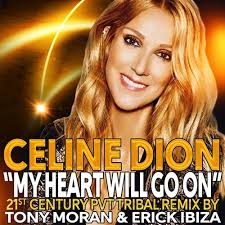 Céline dion my heart will go on. Stream Celine Dion My Heart Will Go On Tony Moran Erick Ibiza Election 2020 Mix By Dj Tony Moran Listen Online For Free On Soundcloud