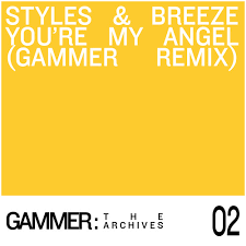 You're my angel vs viva la vida vs party dont stop (darren styles mashup / bochungtti reboot). Styles Breeze You Re My Angel Gammer Remix Www Facebook Com Djgammerfans By Gammer The Archives