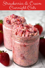 The problem i have is they're usually pretty high in calories, which doesn't fit my current goal. Strawberries And Cream Overnight Oats The Nutritionist Reviews