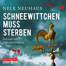 Schneewittchen Muss Sterben Oliver Von Bodenstein Bd 4 Mp3 Download Von Nele Neuhaus Horbuch Bei Bucher De Runterladen