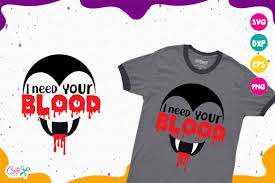 Download I Need Your Blood Vampire Halloween Svg Files By Cute Files Thehungryjpeg Com