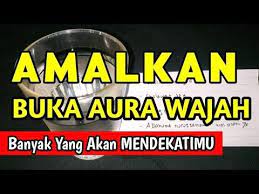 Buktikan Sendiri Cara Buka Aura Wajah Sendiri Dengan Sempurna Amalan Buka Aura Youtube Di 2020 Kekuatan Doa Wajah Kutipan Pengetahuan