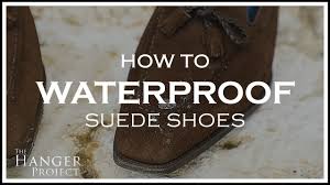 How To Waterproof Suede Shoes Kirby Allison Youtube