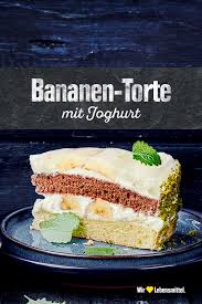Bananen Joghurt Torte Rezept Edeka Rezept Rezepte Lebensmittel Essen Kochen Und Backen