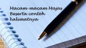 Lengkap Macam Macam Majas Contoh Kalimatnya Pilihan Terbaik