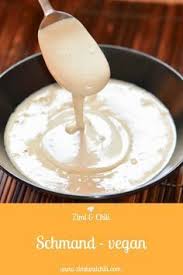 Sour Cream Sour Cream Creme Fraiche Vegan Cinnamon Chili In 2020 Vegane Rezepte Vegane Rezepte Thermomix Vegan