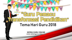 Check spelling or type a new query. Guru Pemacu Transformasi Pendidikan Tema Hari Guru 2018