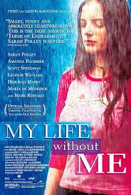 Mi Vida Sin Mi 2003 In 2020 Sarah Polley Full Movies Online Free Streaming Movies Free