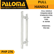 Simak beberapa jenis plus rekomendasi terbaiknya! Gagang Pintu Tarikan Pull Handle Paloma Adina 600 Mm Stainless Steel Php 276 Shopee Indonesia