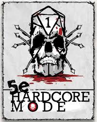Let S Read 5e Hardcore Mode Rpgnet Forums