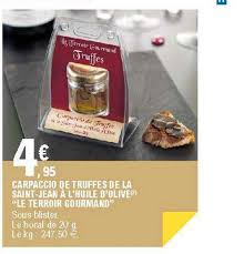Offre Carpaccio De Truffes De La Saint Jean A L Huile D Olive Le Terroir Gourmand Chez E Leclerc