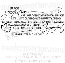 Marilyn Monroe Quote Vinyl Wall Decal I M Not A Perfect Girl Vinyl Stickers Monroe Quotes Marilyn Monroe Quotes Marilyn Quotes