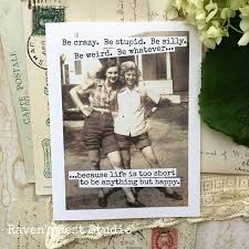 Funny Birthday Wishes For Old Female Friend Card 406b Funny Birthday Card Someday We Ll Be Two Sweet Little Old Ladies You Go First Funny Greeting Card Card For Her Friend Funny Birthday Cards Funny Greeting Cards Happy Birthday