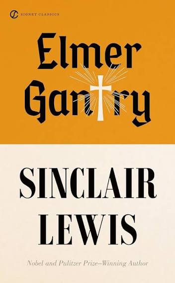 Elmer Gantry: Lewis, Sinclair, Stevens, Jason: 9780451530752: Amazon.com:  Books