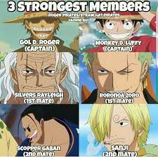 3 Strongest Members Captain First Mate Second Mate Gol D Rogers Silvers Scopper Luffy Zoro Sanji One Piece Manga One Piece Pictures One Piece Funny