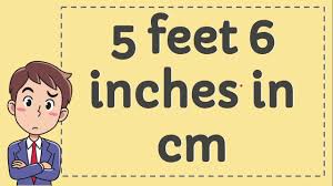 Maybe you would like to learn more about one of these? 5 Feet 6 Inches In Cm Youtube