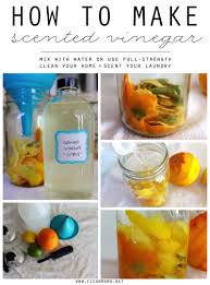how to make scented vinegar clean mama