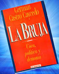 Downloadbruja german castro caicedo descargar libro. Bruja German Castro Caicedo Libro Pdf