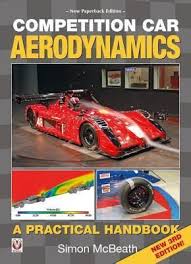Competition Car Aerodynamics 3rd Edition Author Simon Mcbeath Pages 320 Pages Publisher Veloce Publis Aerodynamics Free Competitions Free Books Download