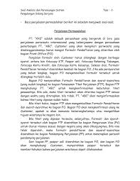 Teknik ini memerlukan keterlibatan auditor dalam perancangan dan. Soal Analisis Dan Perancangan Sistem