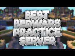 Introducing the bedwars practice server! 1 8 9 Practice Servers 07 2021