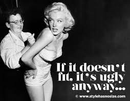 Quote If It Doesn T Fit Monroe Quotes Marilyn Monroe Quotes Marilyn Monroe