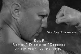 Wednesday, February 27th, it's 6 years since Ramon 'Diamond' Dekkers passed  away. For us is Ramon a hero, an Icon in the sport. We hope that everyone  from We Are Kick Boxers