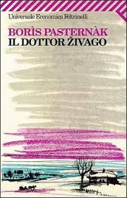 Il dottor zivago (copertina flessibile). Pasternak Boris Il Dottor Zivago