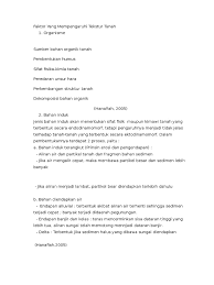 Intensitas hujan karena curah hujan merupakan salah satu faktor utama yang memiliki komponen musiman yang dapat secara cepat mempengaruhi debit air, dan siklus tahunan dengan karakteristik musim hujan panjang (kemarau pendek), atau kemarau panjang (musim hujan pendek). Faktor Yang Mempengaruhi Tekstur Tanah