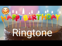 Happy Birthday Ringtone 2019 Happy Birthday Ringtone Download Link Youtube
