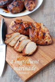Recipe For The Best Chicken Marinade Only 4 Ingredients Recipe Recipes Food Cooking