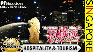 Training Work Permit In Singapore Study Work Visa Course Name Certificate Courses In Hospitality Duration 3 6 3 Months Stud Work Visa Singapore Tourism