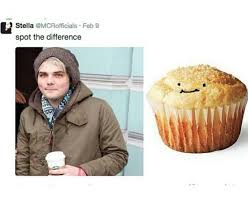 I See No Differences Here Nope Gerard Is In Fact A Muffin With Dimples My Chemical Romance Memes My Chemical Romance Mcr Memes