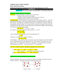 Kinetics, on the other hand, can tell you how fast the reaction will go but doesn't tell you anything about the final state of things once it gets there. Chem 102 Class Notes Louisiana Tech University