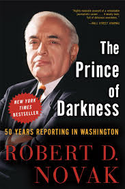 The Prince of Darkness: 50 Years Reporting in Washington: Novak, Robert D.:  9781400052004: Amazon.com: Books