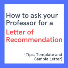 How to request a letter of recommendation. How To Ask A Professor For A Letter Of Recommendation 2021